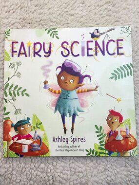 Ashley Spires Fairy Science Picture Book Hardcover Tundra 2019 Childrens STEM